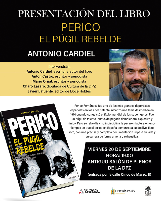 Antonio Cardiel presenta el libro 'Perico, el púgil rebelde: Auge y caída de Perico Fernández y del boxeo español'